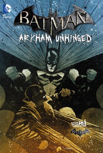 BATMAN ARKHAM UNHINGED TP VOL 04 (9781401250423)