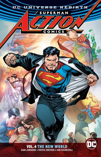 SUPERMAN ACTION COMICS TP VOL 04 THE NEW WORLD (REBIRTH) (9781401274405)