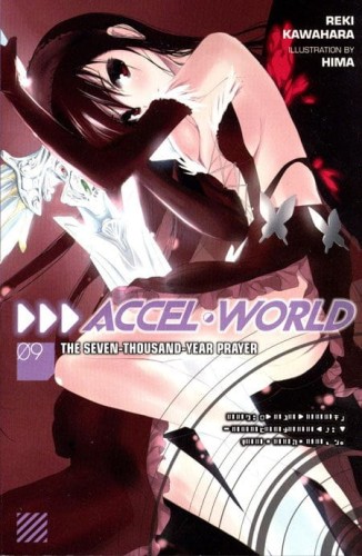 ACCEL WORLD NOVEL 09 7000 YEAR PRAYER (9780316502702)