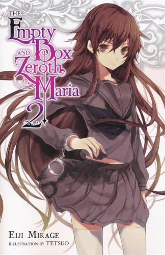 EMPTY BOX & ZEROTH MARIA LIGHT NOVEL SC VOL 02 (9780316561112)