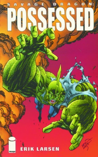 SAVAGE DRAGON TP VOL 04 POSSESSED (9781582400310)