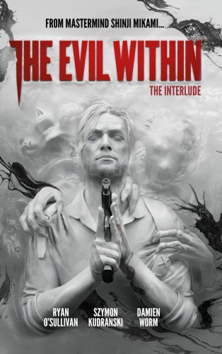 EVIL WITHIN HC THE INTERLUDE (9781785863295)