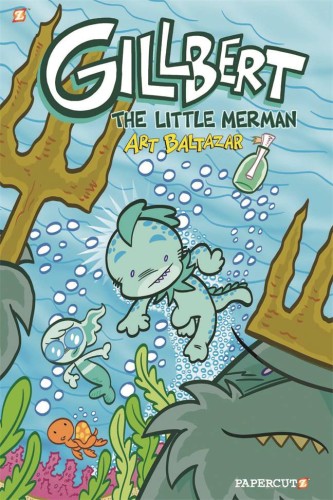 GILLBERT THE LITTLE MERMAN HC VOL 01 (9781545801444)