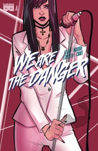 WE ARE DANGER #4