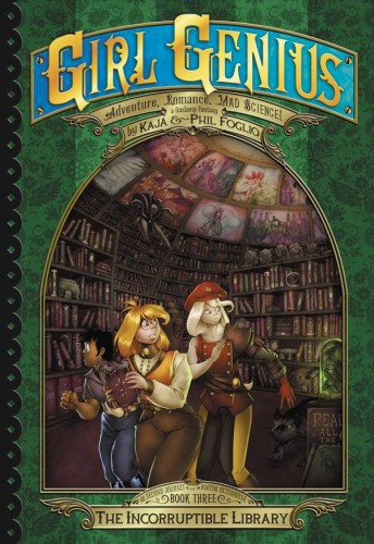 GIRL GENIUS SECOND JOURNEY GN VOL 03 INCORRUPTIBLE LIBRARY (9781890856656)