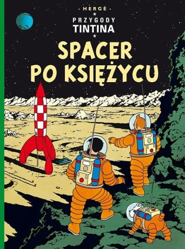 Przygody Tintina Tom 17 Spacer po Księżycu (9788328102866)