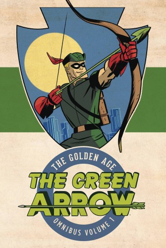 GREEN ARROW THE GOLDEN AGE OMNIBUS HC VOL 01 (9781401277208)