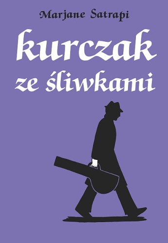 Mistrzowie Komiksu Kurczak ze śliwkami (9788328116498)