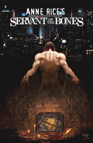 ANNE RICE'S SERVANT OF THE BONES HC (9781613771730)