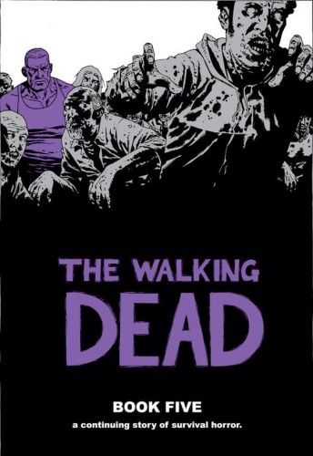 WALKING DEAD HC VOL 05 (9781607061717)