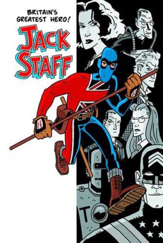 JACK STAFF TP VOL 01 EVERYTHING USED TO BE B & W (9781607063803)