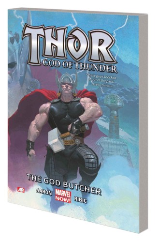 THOR GOD OF THUNDER TP VOL 01 GOD BUTCHER (9780785166979)
