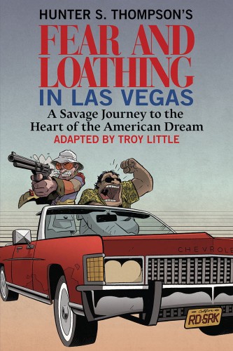 HUNTER S THOMPSON FEAR & LOATHING IN LAS VEGAS HC (9781603093750)