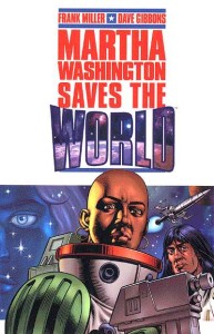 MARTHA WASHINGTON SAVES THE WORLD