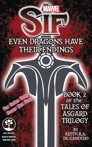 MARVELS SIF EVEN DRAGONS HAVE THEIR ENDINGS PROSE NOVEL 02 (9781772752298)