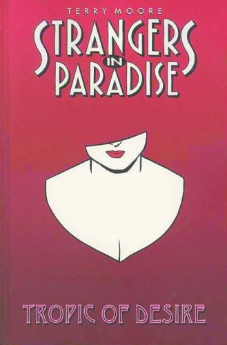 STRANGERS IN PARADISE TP VOL 10 TROPIC OF DESIRE (9781892597151)