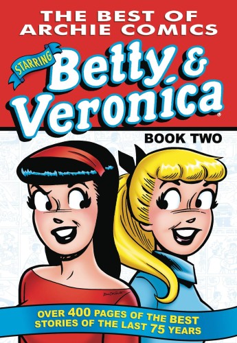 BEST OF ARCHIE COMICS BETTY & VERONICA TP VOL 02 (9781627389419)