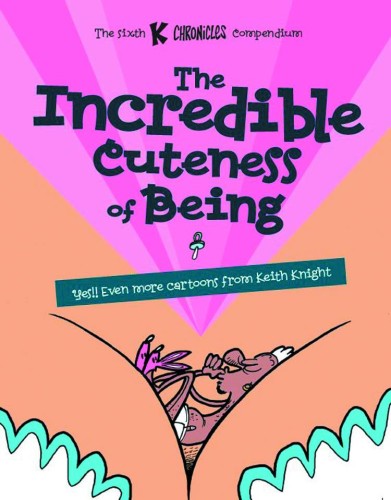 INCREDIBLE CUTENESS OF BEING TP (9781467536615)