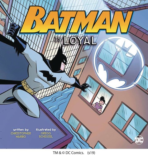 BATMAN IS LOYAL YR PICTURE BOOK (9781515842842)