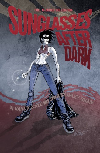 SUNGLASSES AFTER DARK FULL BLOODED COLLECTION HC (9781631401626)