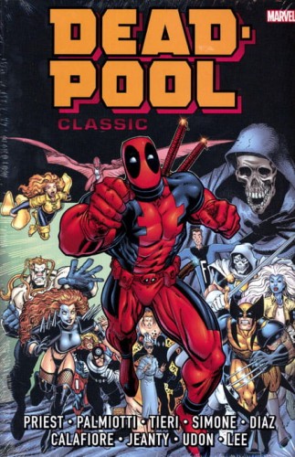 DEADPOOL CLASSIC OMNIBUS HC VOL 01 (9780785196747)