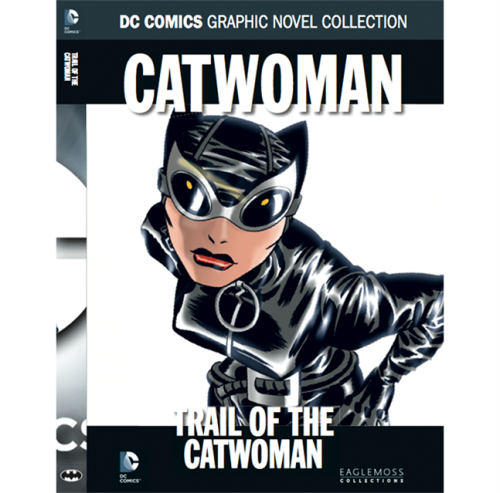DC COMICS GN COLLECTION VOL 36 - CATWOMAN TRAIL O/T CATWOMAN HC