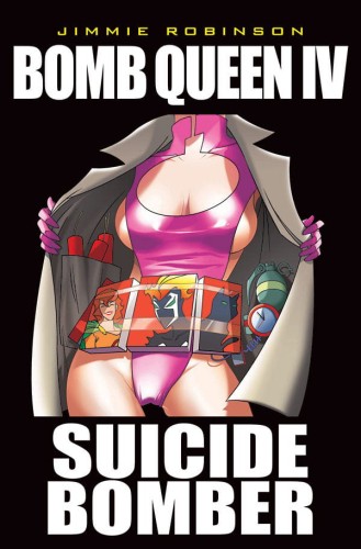BOMB QUEEN TP VOL 04 SUICIDE BOMBER (9781582409214)