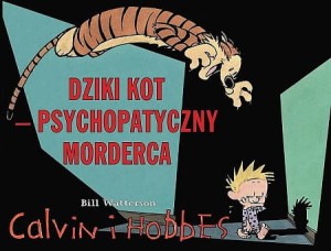 Calvin i Hobbes 11 Dziki Kot – psychopatyczny morderca