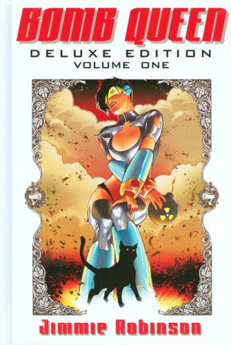 BOMB QUEEN DELUXE EDITION HC VOL 01 (9781607067306)