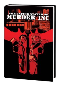 UNITED STATES OF MURDER INC PREMIERE HC VOL 01 TRUTH