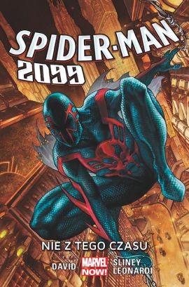 Spider-Man 2099 Tom 1 Nie z tego czasu (9788328127890)