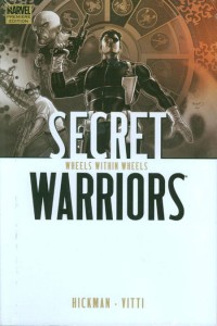 SECRET WARRIORS PREMIERE HC VOL 06 WHEELS WITHIN WHEELS
