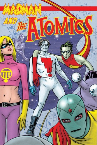 MADMAN AND THE ATOMICS TP VOL 01 (9781582408125)