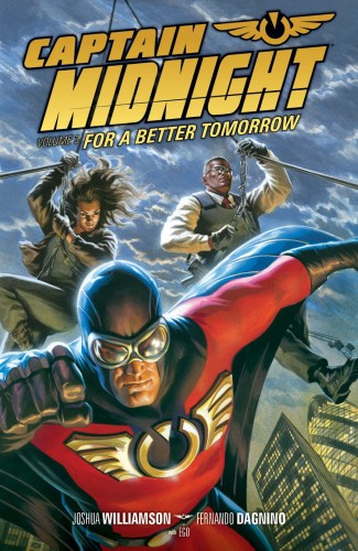 CAPTAIN MIDNIGHT TP VOL 03 BETTER TOMORROW (9781616552312)