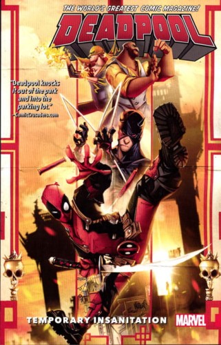 DEADPOOL WORLDS GREATEST TP VOL 04 TEMPORARY INSANITATION (9781302900915)