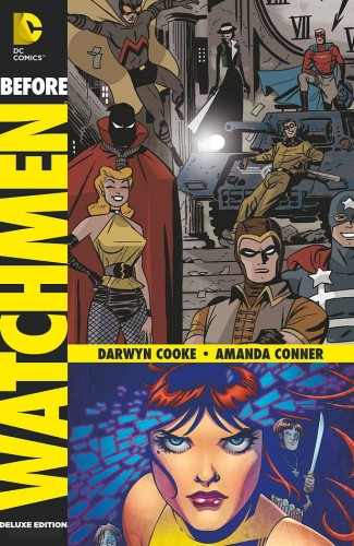 BEFORE WATCHMEN: MINUTEMEN/SILK SPECTRE DELUXE EDITION HC (9781401238926)