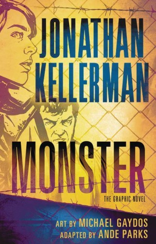 JONATHAN KELLERMAN ALEX DELAWARE GN VOL 03 MONSTER (9780345541512)