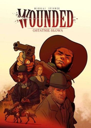 Wounded, tom 2 Ostatnie słowa (9788328118829)