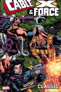CABLE AND X-FORCE CLASSIC TP VOL 01