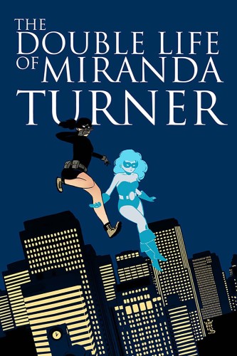 DOUBLE LIFE OF MIRANDA TURNER TP VOL 01 (9781632159243)