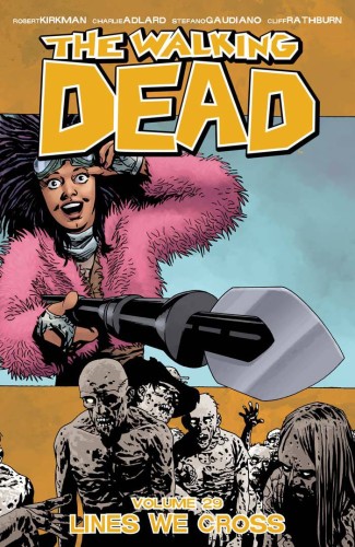 WALKING DEAD TP VOL 29 LINES WE CROSS (9781534304970)