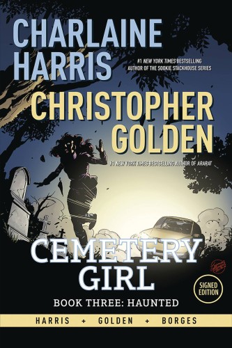 CHARLENE HARRIS CEMETERY GIRL HC VOL 03 HAUNTED SGN ED (9781524105372)
