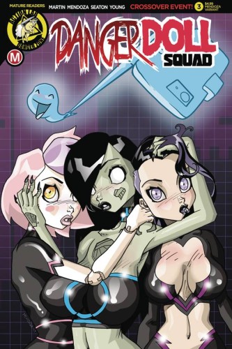 DANGER DOLL SQUAD #3 CVR C MENDOZA