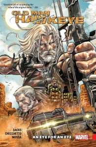 OLD MAN HAWKEYE TP VOL 01 AN EYE FOR EYE