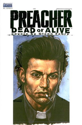 PREACHER DEAD OR ALIVE THE COLLECTED COVERS HC (9781563896873)