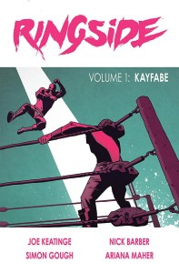 RINGSIDE TP VOL 01 KAYFABE