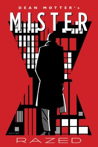 MISTER X RAZED TP