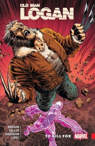 WOLVERINE OLD MAN LOGAN TP VOL 08 TO KILL FOR