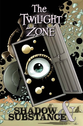 TWILIGHT ZONE SHADOW & SUBSTANCE TP (9781524100520)