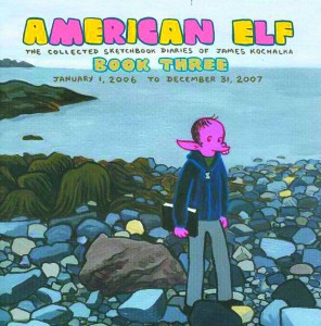 AMERICAN ELF VOL 03 SKETCHBOOK DIARIES OF JAMES KOCHALKA